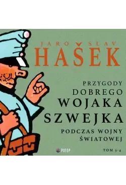 Przygody dobrego wojaka...