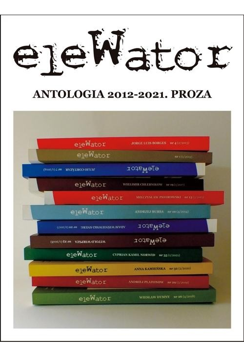 eleWator. antologia 2012-2021. proza