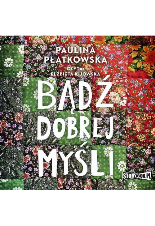 Bądź dobrej myśli