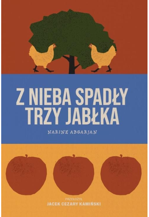 Z nieba spadły trzy jabłka