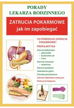 Zatrucia pokarmowe. Jak im...