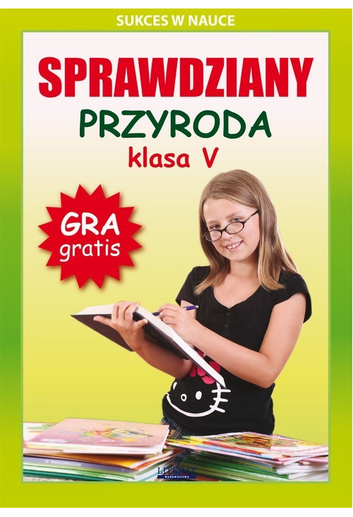 Sprawdziany. Przyroda. Klasa V. Sukces w nauce