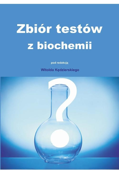 Zbiór testów z biochemii