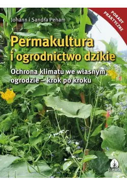 Permakultura i ogrodnictwo...