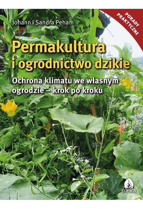 Permakultura i ogrodnictwo dzikie