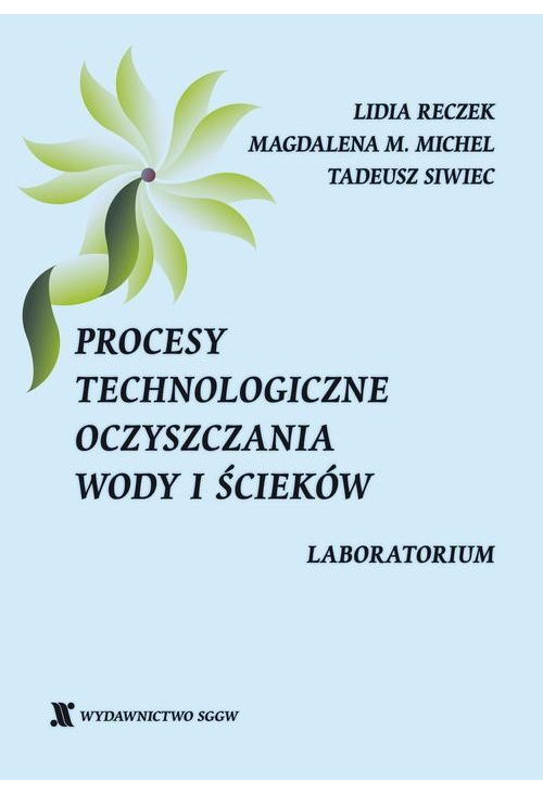 Procesy technologiczne oczyszczania wody i ścieków. Laboratorium