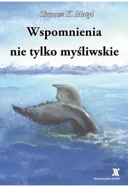 Wspomnienia nie tylko...