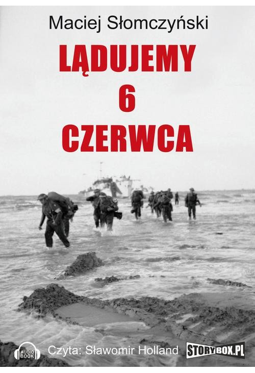 Lądujemy 6 czerwca