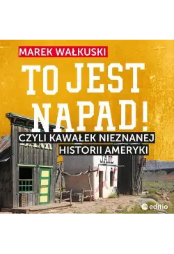 To jest napad! Czyli...
