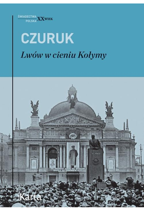 Lwów w cieniu Kołymy