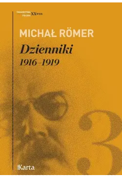 Dzienniki. 1916–1919. Tom 3
