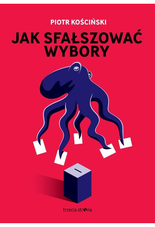 Jak sfałszować wybory