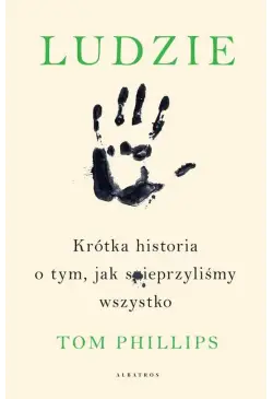 LUDZIE. KRÓTKA HISTORIA O...