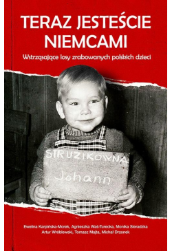 Teraz jesteście Niemcami