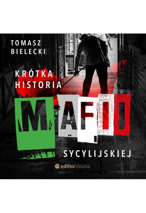 Krótka historia mafii sycylijskiej