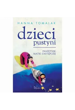 Dzieci pustyni. Pamiętnik...