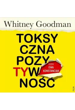 Toksyczna pozytywność