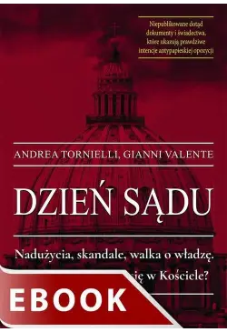 Dzień sądu. Nadużycia,...