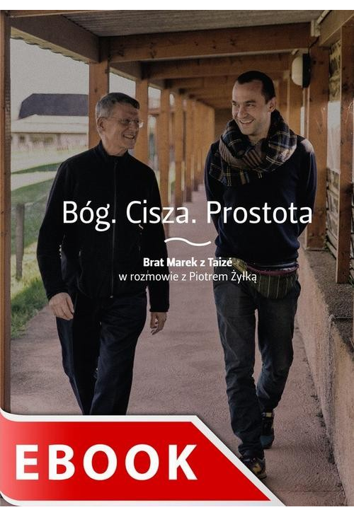 Bóg. Cisza. Prostota