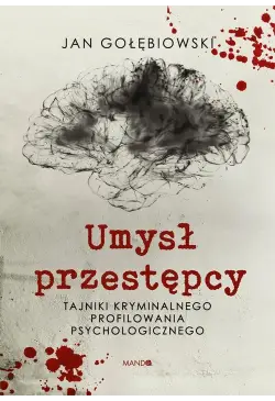 Umysł przestępcy....