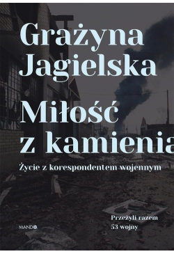 Miłość z kamienia. Życie z...