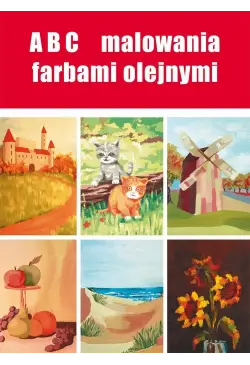 ABC malowania farbami olejnymi