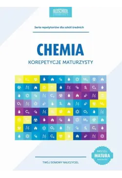 Chemia. Korepetycje maturzysty