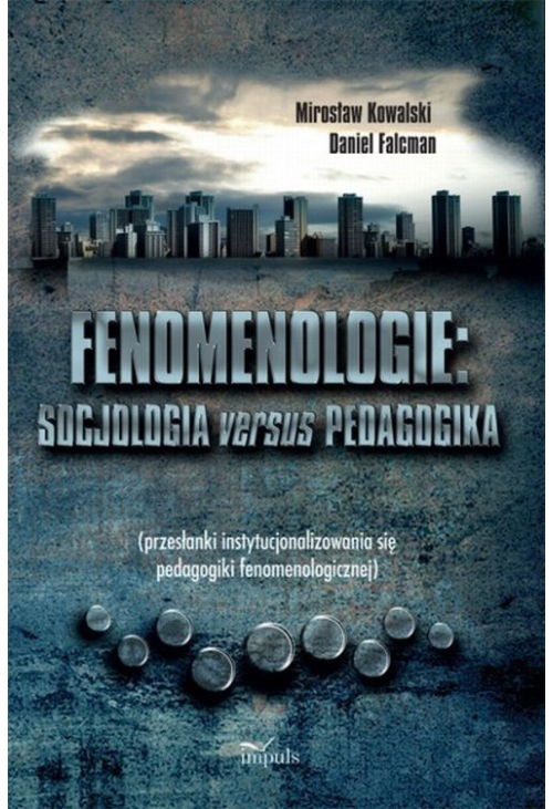 Fenomenologie Socjologia versus pedagogika