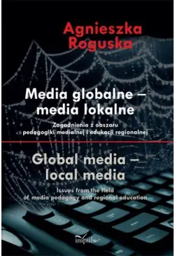 Media globalne Media lokalne