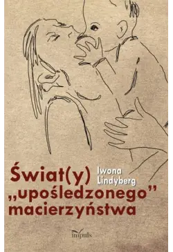 Świat(y) "upośledzonego"...