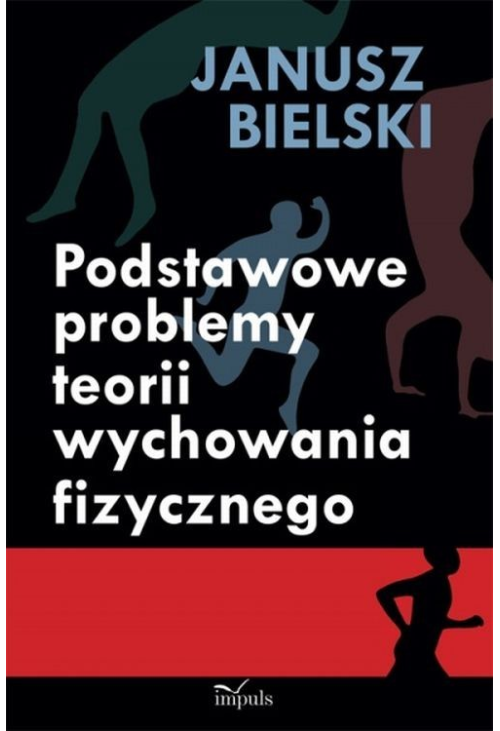 Podstawowe problemy teorii wychowania fizycznego