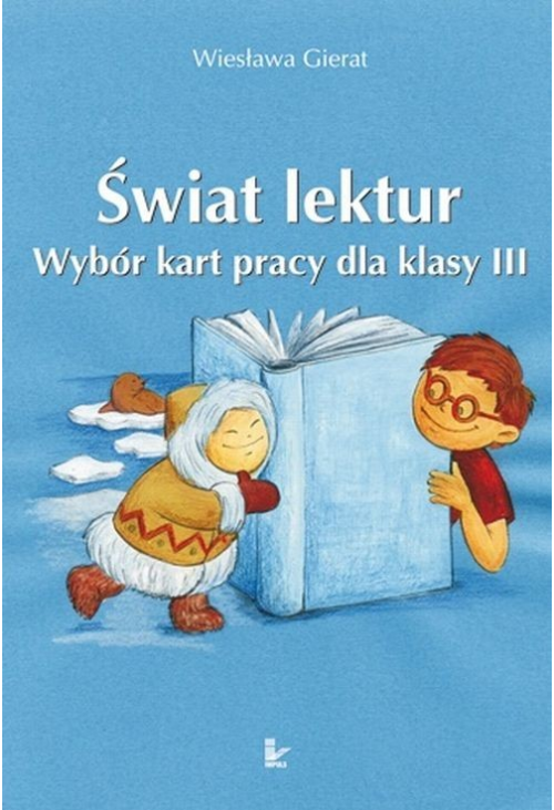 Świat lektur 3 Wybór kart pracy dla klasy 3