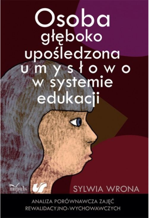 Osoba głęboko upośledzona umysłowo w systemie edukacji