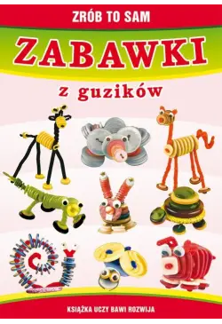 Zabawki z guzików. Zrób to sam