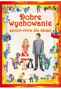 Dobre wychowanie....