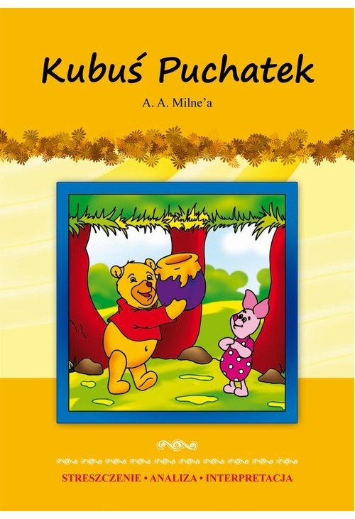 Kubuś Puchatek A. A. Milne'a