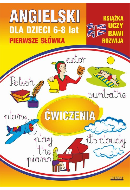 Angielski dla dzieci 12. Pierwsze słówka. Ćwiczenia. 6-8 lat