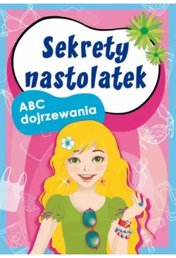Sekrety nastolatek. ABC...