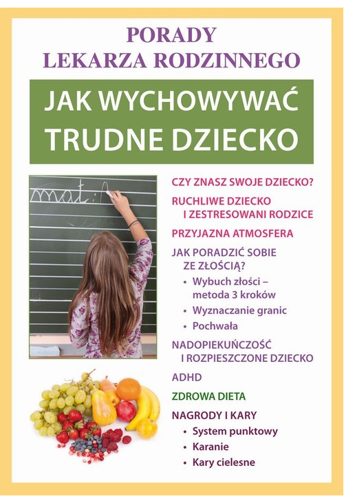 Jak wychowywać trudne dziecko