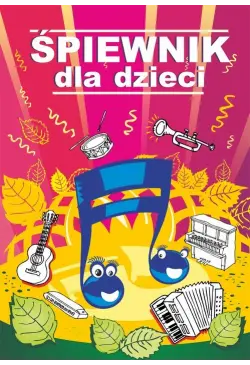 Śpiewnik dla dzieci