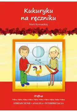 Kukuryku na ręczniku Marii...