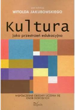 Kultura jako przestrzeń...