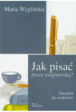 Jak pisać pracę magisterską