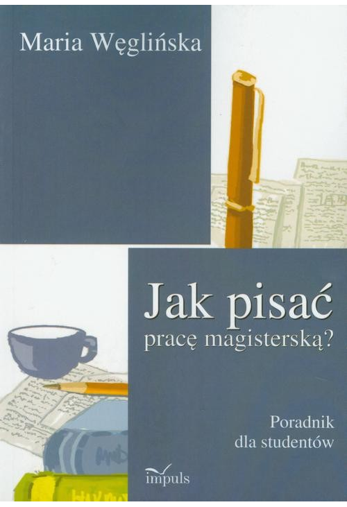 Jak pisać pracę magisterską