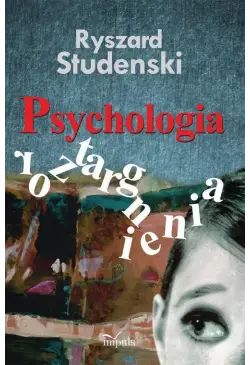 PSYCHOLOGIA ROZTARGNIENIA