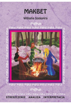 Makbet Williama Szekspira....