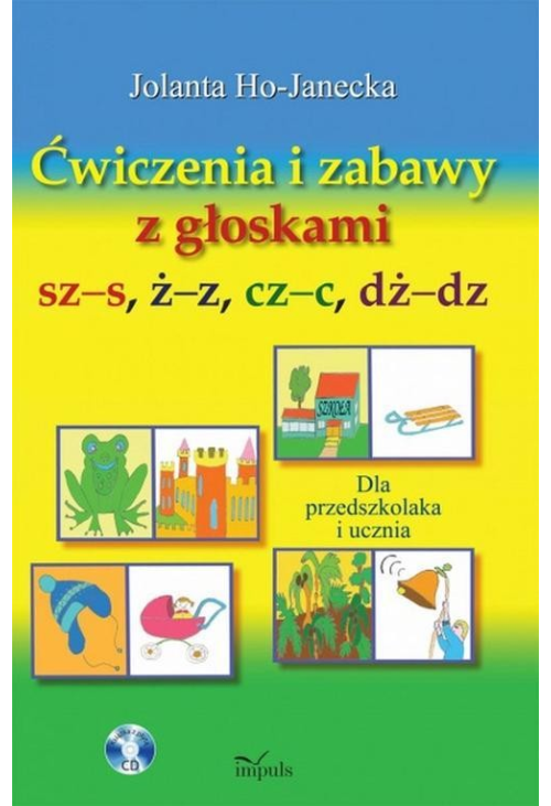 Ćwiczenia i zabawy z głoskami sz–s, ż–z, cz–c, dż–dz