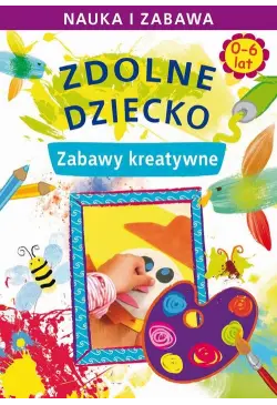 Zdolne dziecko. Zabawy...