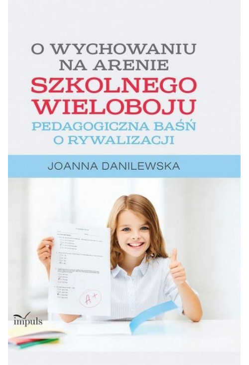 O wychowaniu na arenie szkolnego wieloboju