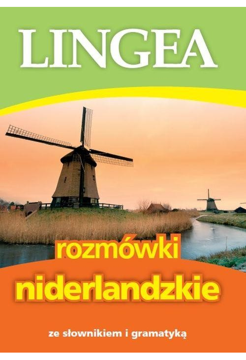 Rozmówki niderlandzkie ze słownikiem i gramatyką